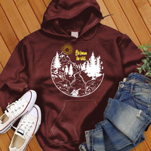 Load image into Gallery viewer, Be Brave Be Wild Hoodie