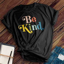 Load image into Gallery viewer, Rainbow Be Kind Tee