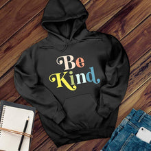 Load image into Gallery viewer, Rainbow Be Kind Hoodie