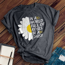 Load image into Gallery viewer, Be A Daisy Tee