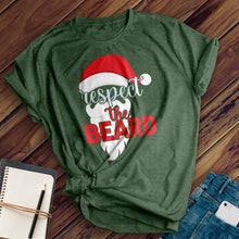 Load image into Gallery viewer, Respect The Beard Tee