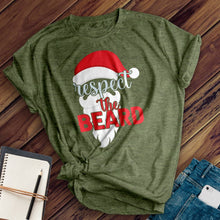 Load image into Gallery viewer, Respect The Beard Tee