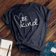 Load image into Gallery viewer, Be Kind Heart Tee