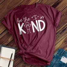 Load image into Gallery viewer, Be The I in Kind Tee
