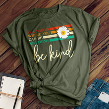 Load image into Gallery viewer, Choose To Be Kind Tee