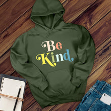 Load image into Gallery viewer, Rainbow Be Kind Hoodie