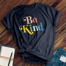 Load image into Gallery viewer, Rainbow Be Kind Tee