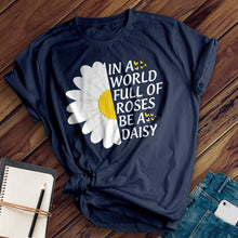 Load image into Gallery viewer, Be A Daisy Tee