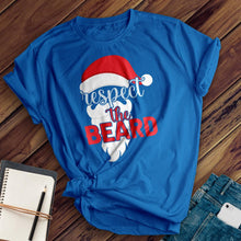 Load image into Gallery viewer, Respect The Beard Tee
