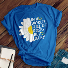 Load image into Gallery viewer, Be A Daisy Tee