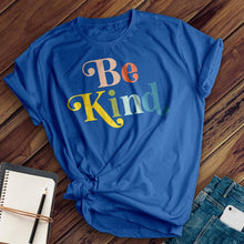 Load image into Gallery viewer, Rainbow Be Kind Tee
