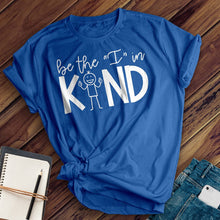 Load image into Gallery viewer, Be The I in Kind Tee