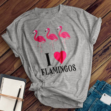 Load image into Gallery viewer, I Love Flamingos Tee