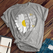 Load image into Gallery viewer, Be A Daisy Tee
