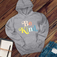 Load image into Gallery viewer, Rainbow Be Kind Hoodie