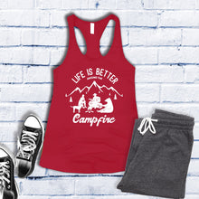 Load image into Gallery viewer, Life is Better Around The Campfire Women's Tank Top