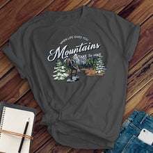 Load image into Gallery viewer, Take the Hike T-shirt