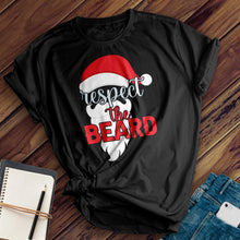 Load image into Gallery viewer, Respect The Beard Tee
