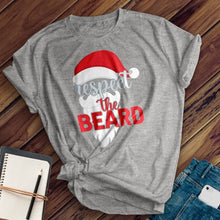 Load image into Gallery viewer, Respect The Beard Tee
